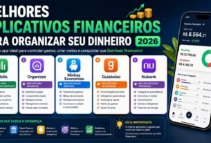 Melhores aplicativos financeiros para organizar seu dinheiro 2026