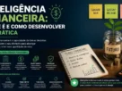 Inteligência Financeira O Que É e Como Desenvolver na Prática