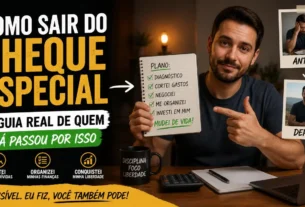 Como Sair do Cheque Especial O Guia Real de Quem Já Passou Por Isso